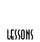 Lessons